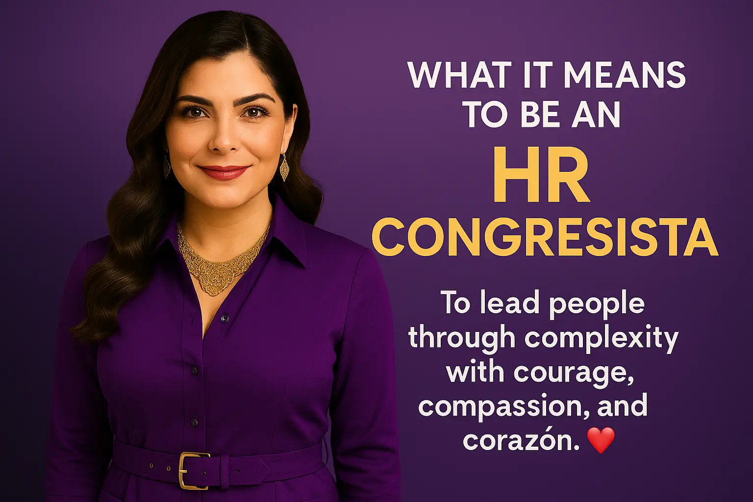 Elga Lejarza standing confidently in a modern setting with purple and yellow accents, representing what it means to be an HR Congresista leading with courage and corazón.