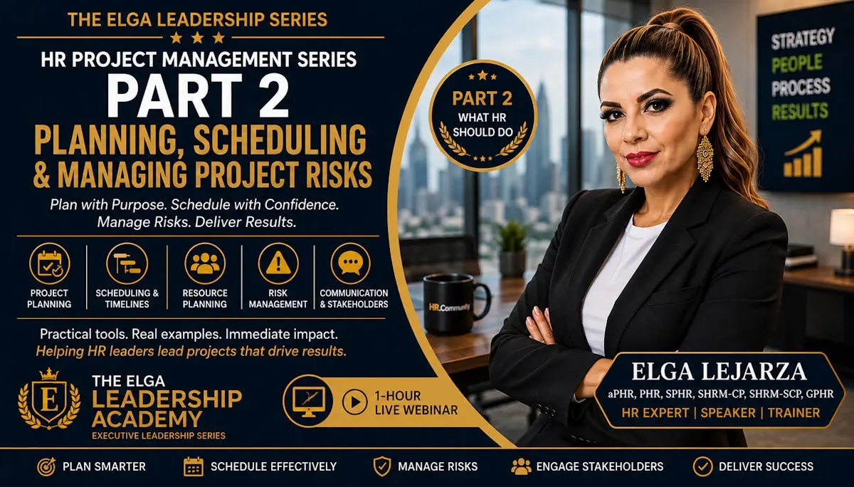 Elga Lejarza sitting in a bright workspace with text reading The Elga Leadership Series Episode 10 HR Project Management Part 2.