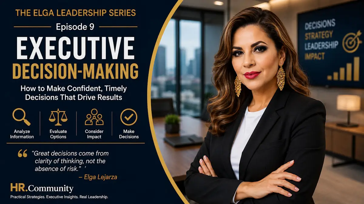 Elga Lejarza standing in a conference room with text reading The Elga Leadership Series Episode 9 Leading Through Change.